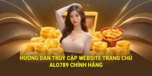 huong dan truy cap website trang chu alo789